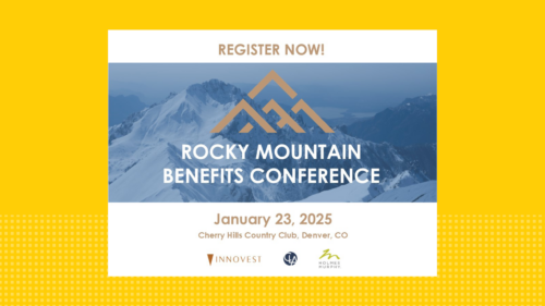 Rocky Mountain Benefits Conference January 23, 2025