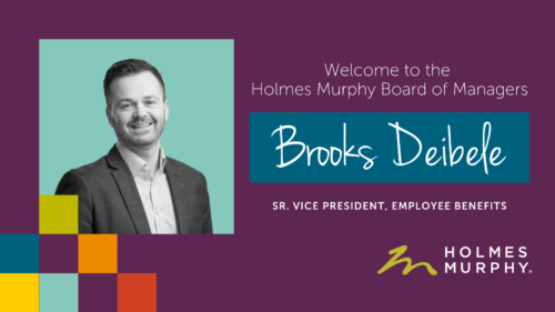 Brooks Deibele, welcome to Holmes Murphy Board of Managers