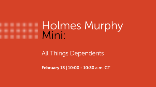 All Things Dependents Webinar Feb 13 2025